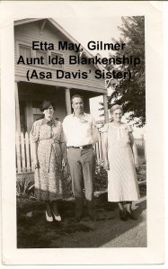 BLANKENSHIP Etta May, Gilmer, Aunt Ida Davis Blankenship (Asa's sister)